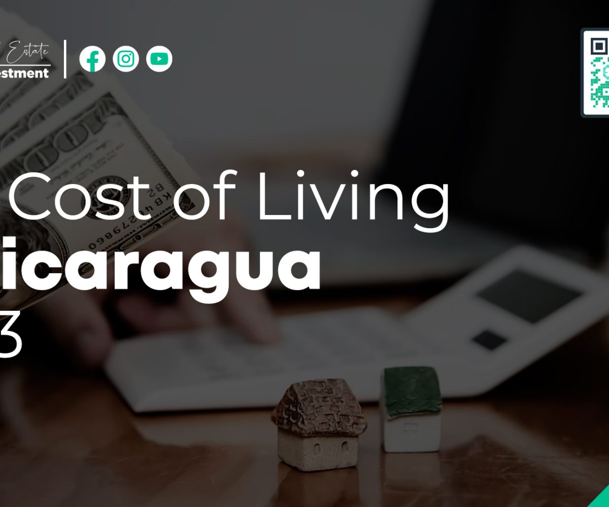 The Cost of Living in Nicaragua 2023