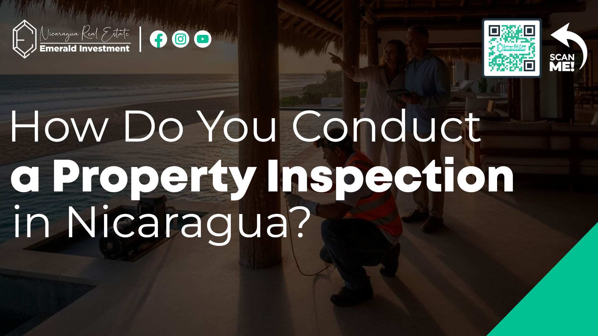 How Do You Conduct a Property Inspection in Nicaragua?
